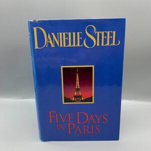 Five Days In Paris Hardcover Romance Novel by Danielle Steel